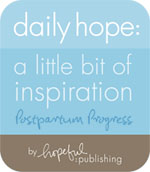 postpartum depression, Daily Hope, post partum depression