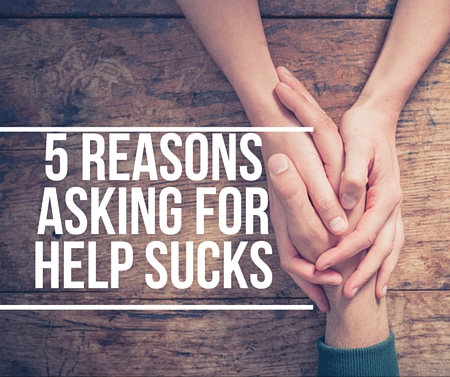 5 Reasons Asking for Help Sucks -postpartumprogress.com 5 Reasons Asking for Help Sucks -postpartumprogress.com
