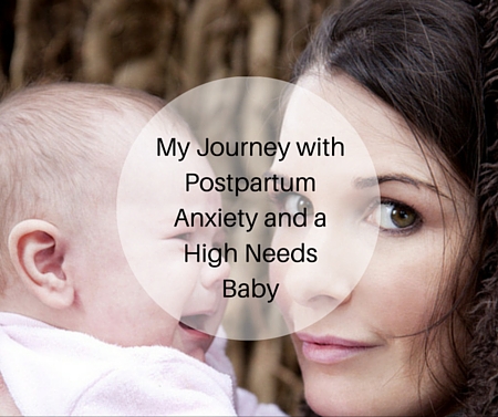 My Journey with Postpartum Anxiety and a High Needs Baby -postpartumprogress.com My Journey with Postpartum Anxiety and a High Needs Baby -postpartumprogress.com