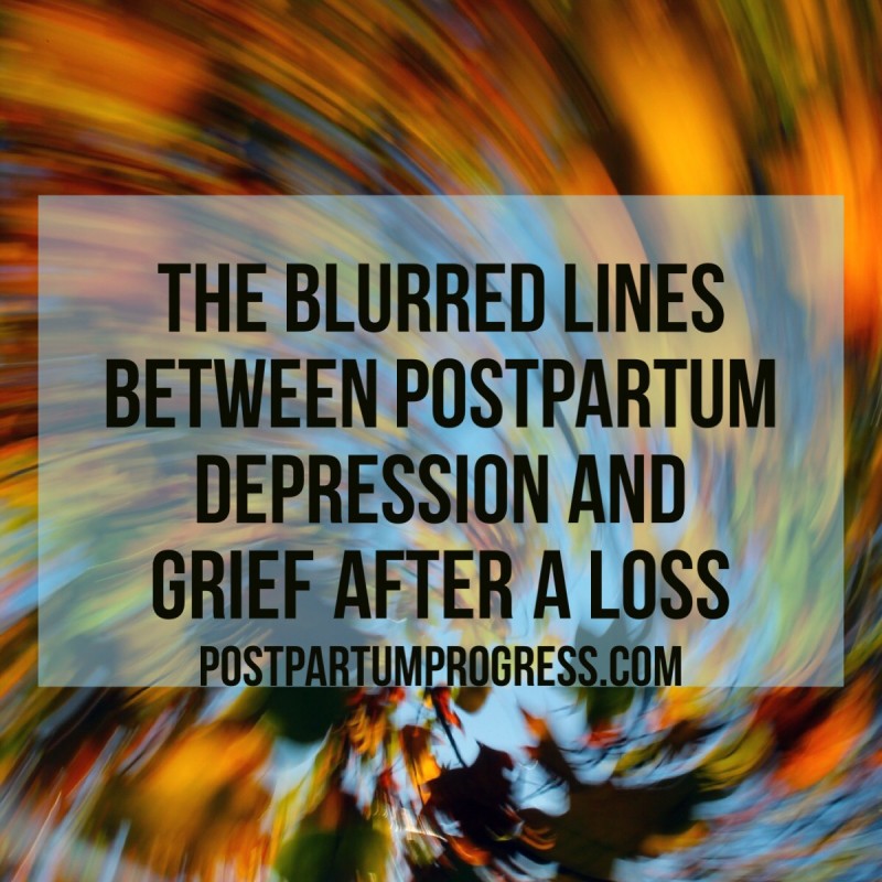 The Blurred Lines Between Postpartum Depression and Grief After a Lost -postpartumprogress.com The Blurred Lines Between Postpartum Depression and Grief After a Lost -postpartumprogress.com