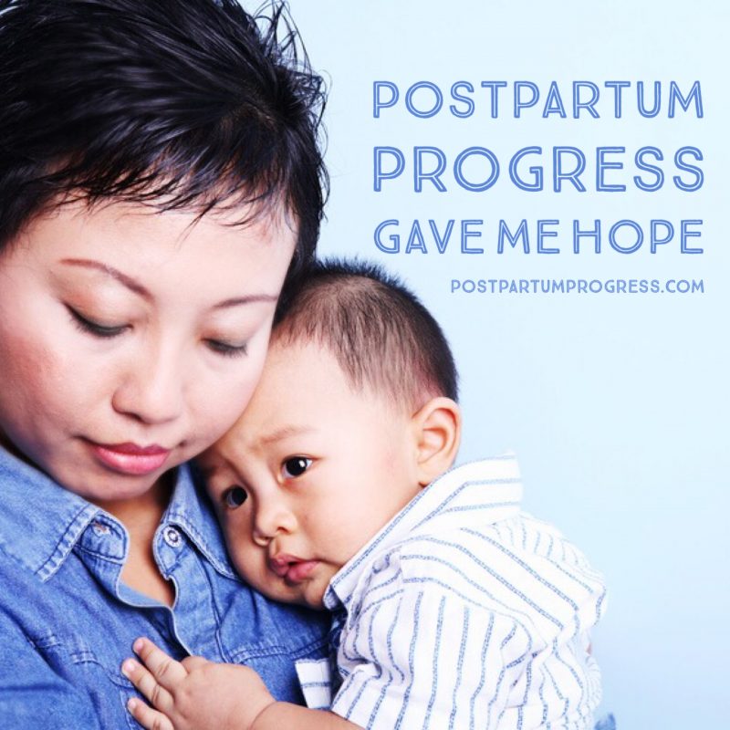 Postpartum Progress Gave Me Hope -postpartumprogress.com Postpartum Progress Gave Me Hope -postpartumprogress.com